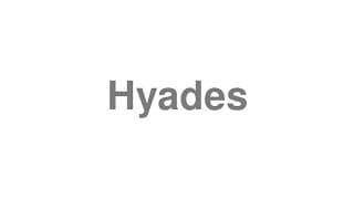 Hyades