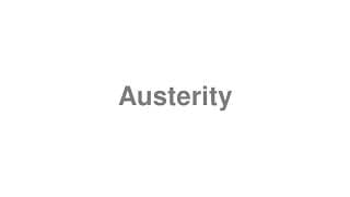 Austerity