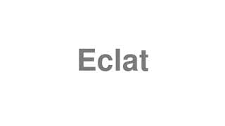 Eclat