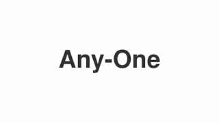 Any-One