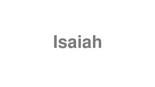 Isaiah
