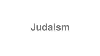 Judaism