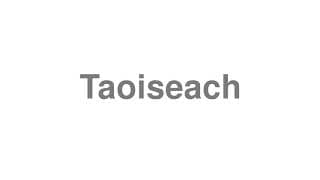 Taoiseach