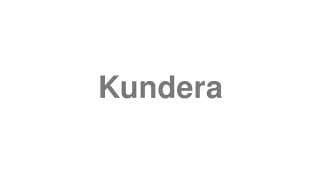 Kundera