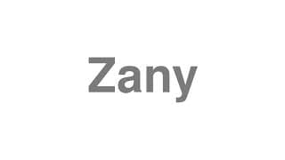 Zany