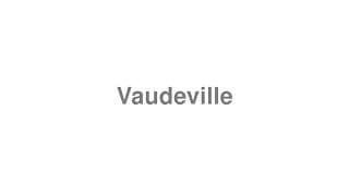 Vaudeville