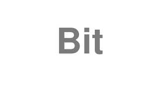 Bit