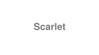 Scarlet