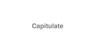 Capitulate