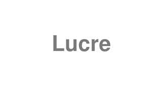 Lucre