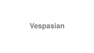 Vespasian