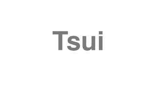 Tsui