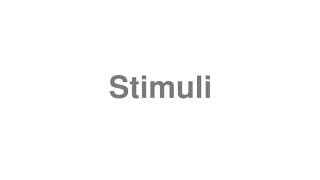 Stimuli