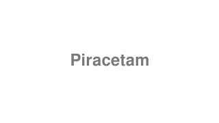Piracetam