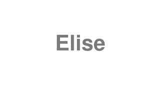 Elise