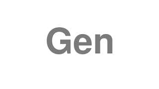 Gen