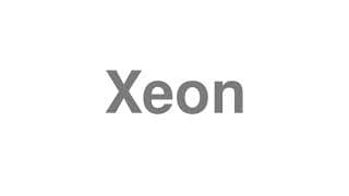 Xeon