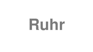 Ruhr