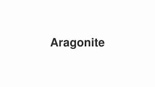 Aragonite