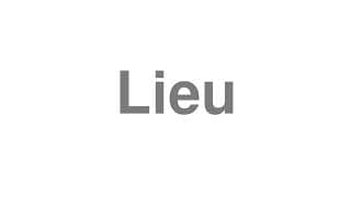 Lieu