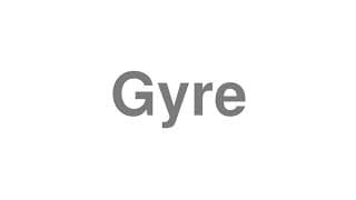 Gyre