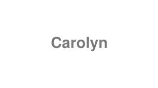 Carolyn