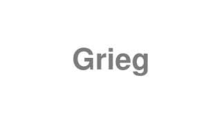Grieg