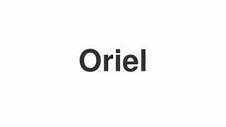 Oriel