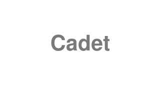 Cadet