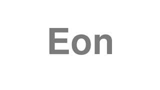 Eon