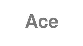 Ace