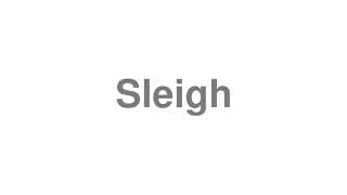 Sleigh