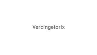 Vercingetorix
