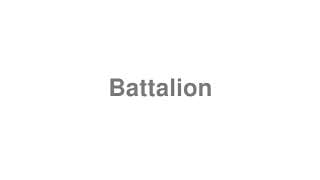 Battalion