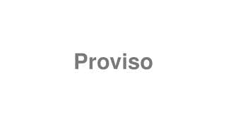 Proviso