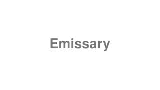 Emissary