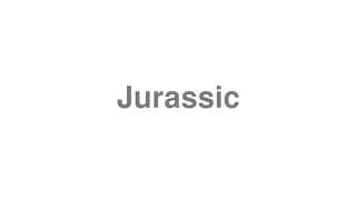 Jurassic
