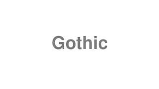 Gothic