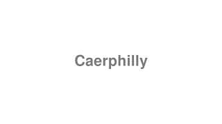 Caerphilly