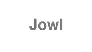 Jowl