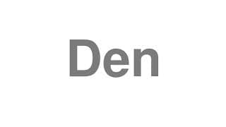 Den