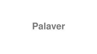 Palaver