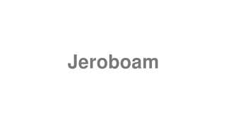 Jeroboam