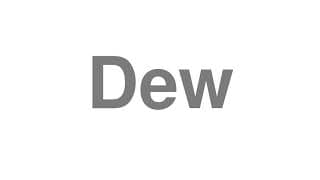 Dew