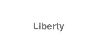 Liberty