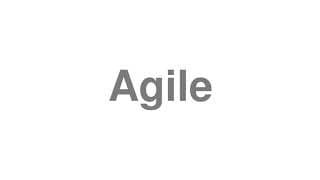Agile