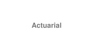 Actuarial