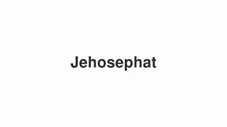 Jehosephat