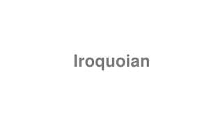 Iroquoian