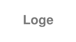 Loge